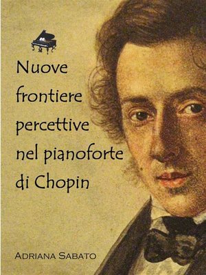 cover image of Nuove frontiere percettive nel pianoforte di Chopin